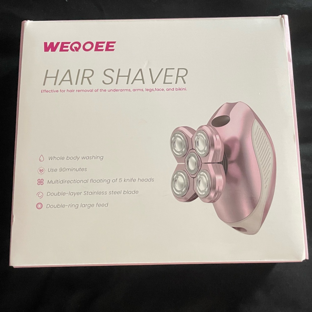 Hair shaver
For arms,legs, face, underarms, and bikini line